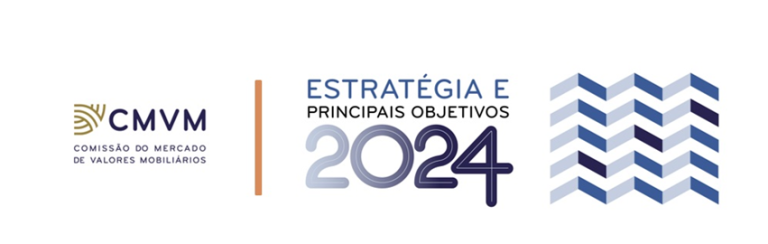 Gestão de Activos em 2024: Estratégia e Principais Objectivos CMVM para Gestoras de Activos